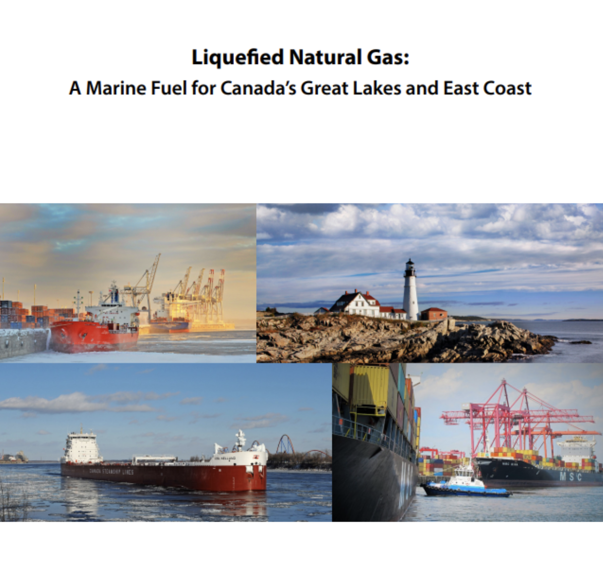 Liquefied Natural Gas – A Marine Fuel for Canada’s Great Lakes and East Coast